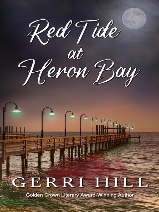 Title details for Red Tide at Heron Bay by Gerri Hill - Available